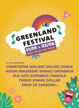 Billets d'entrée du Greenland Festival pour le vendredi 31 mai & le Dimanche 2 juin 
Plan d'eau San Marti 66690 Palau Del Vidre 